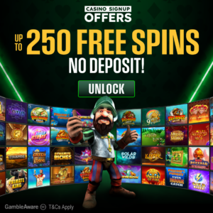Up To 250 Free Spins – No Deposit